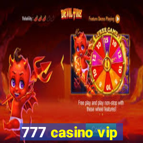 777 casino vip